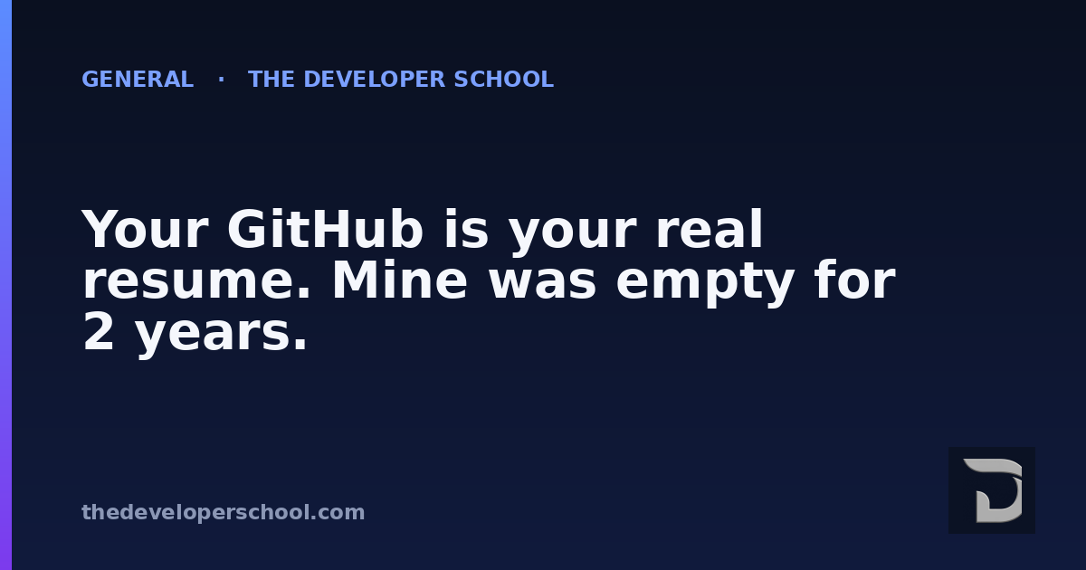 Your GitHub is your real resume. Mine was empty for 2 years.